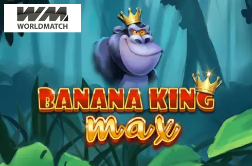 Banana King MAX
